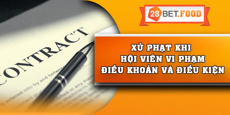 Xử phạt khi hội viên vi phạm Điều khoản và điều kiện